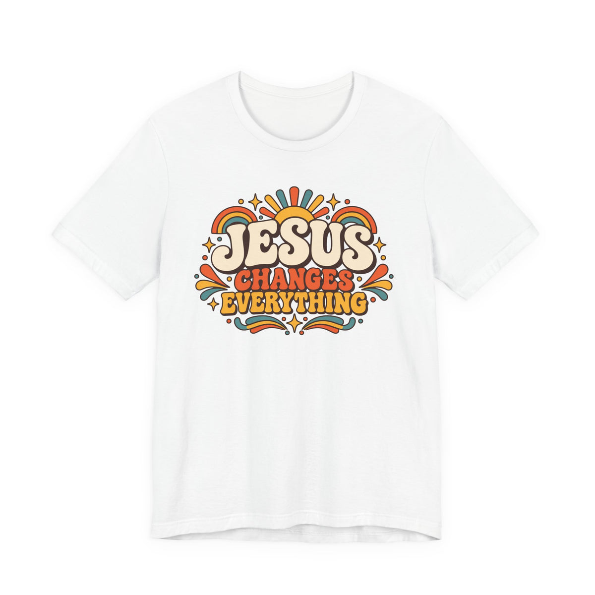 Jesus Changes Everything T-Shirt