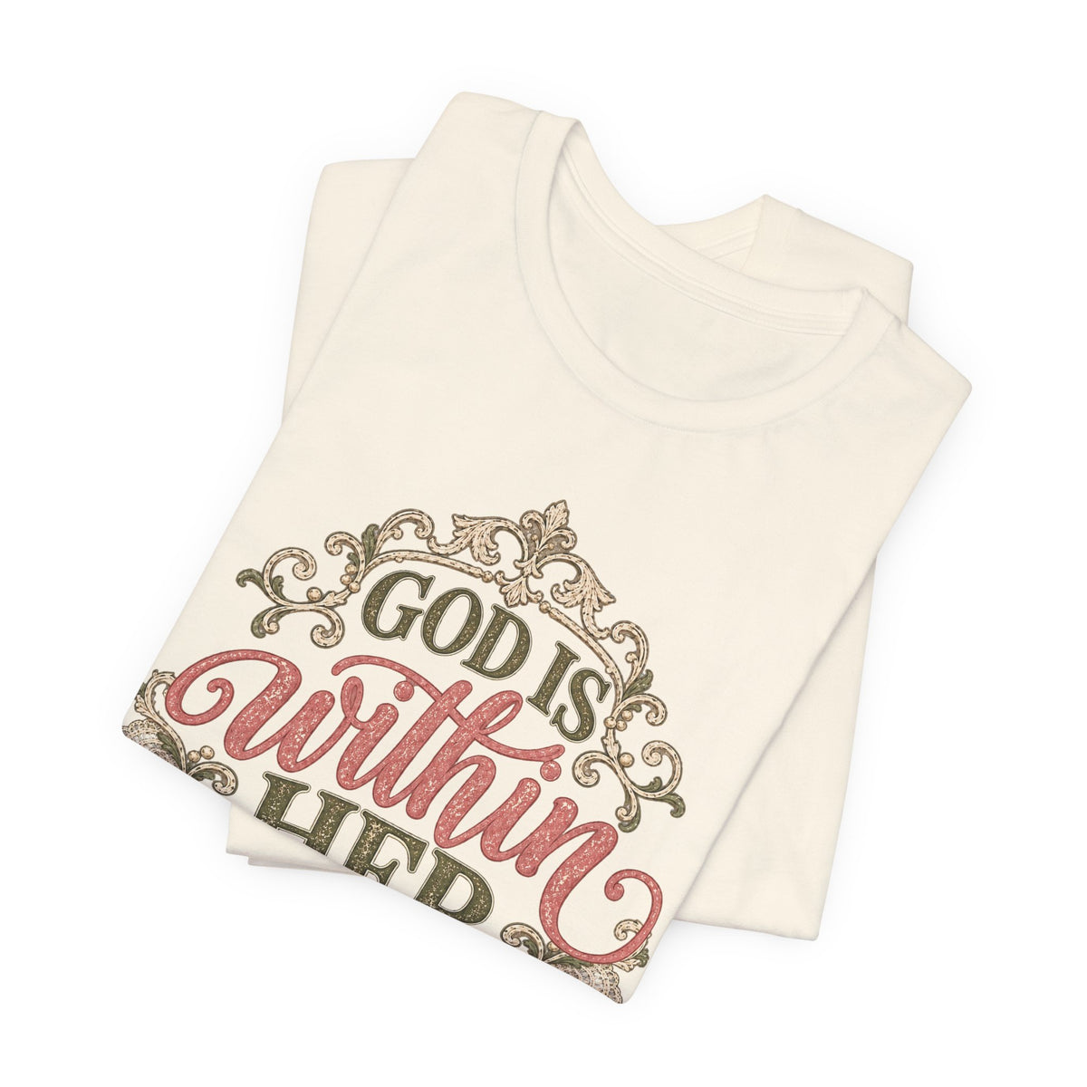 God Is Within Her Inspirational Christian T shirt