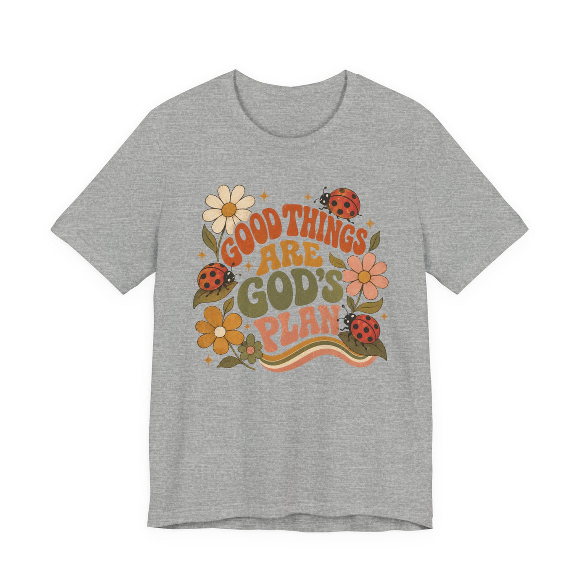 Good Things Are God's Plan T-Shirt — Retro Floral Ladybug Faith Tee