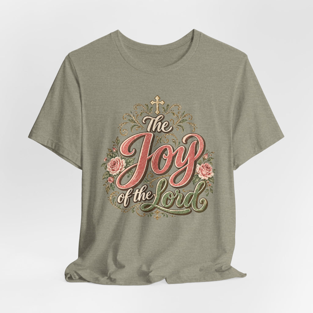 Joy of the Lord T-Shirt