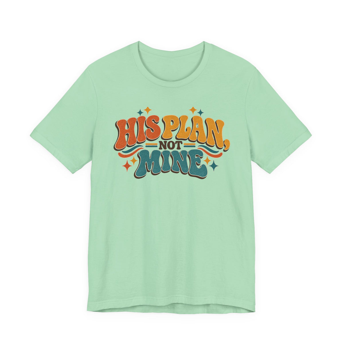His Plan Not Mine Retro t shirt