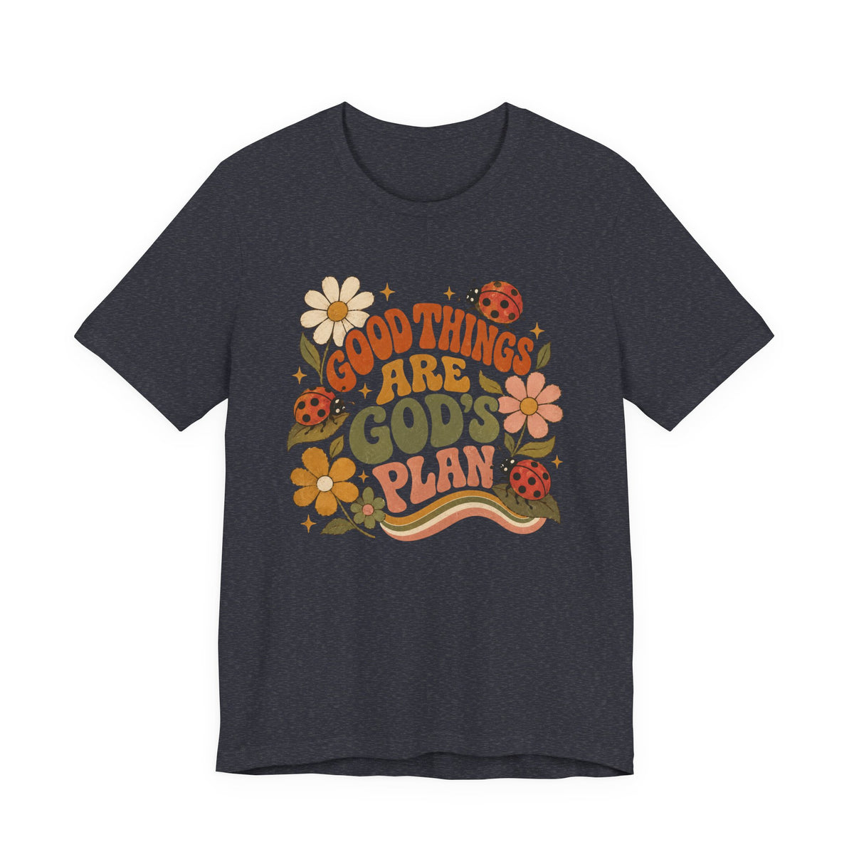 Good Things Are God's Plan Floral T shirt