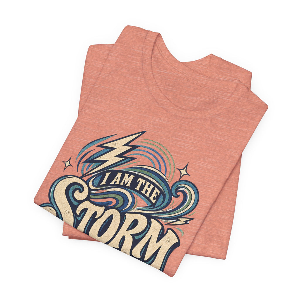 I Am The Storm T-Shirt
