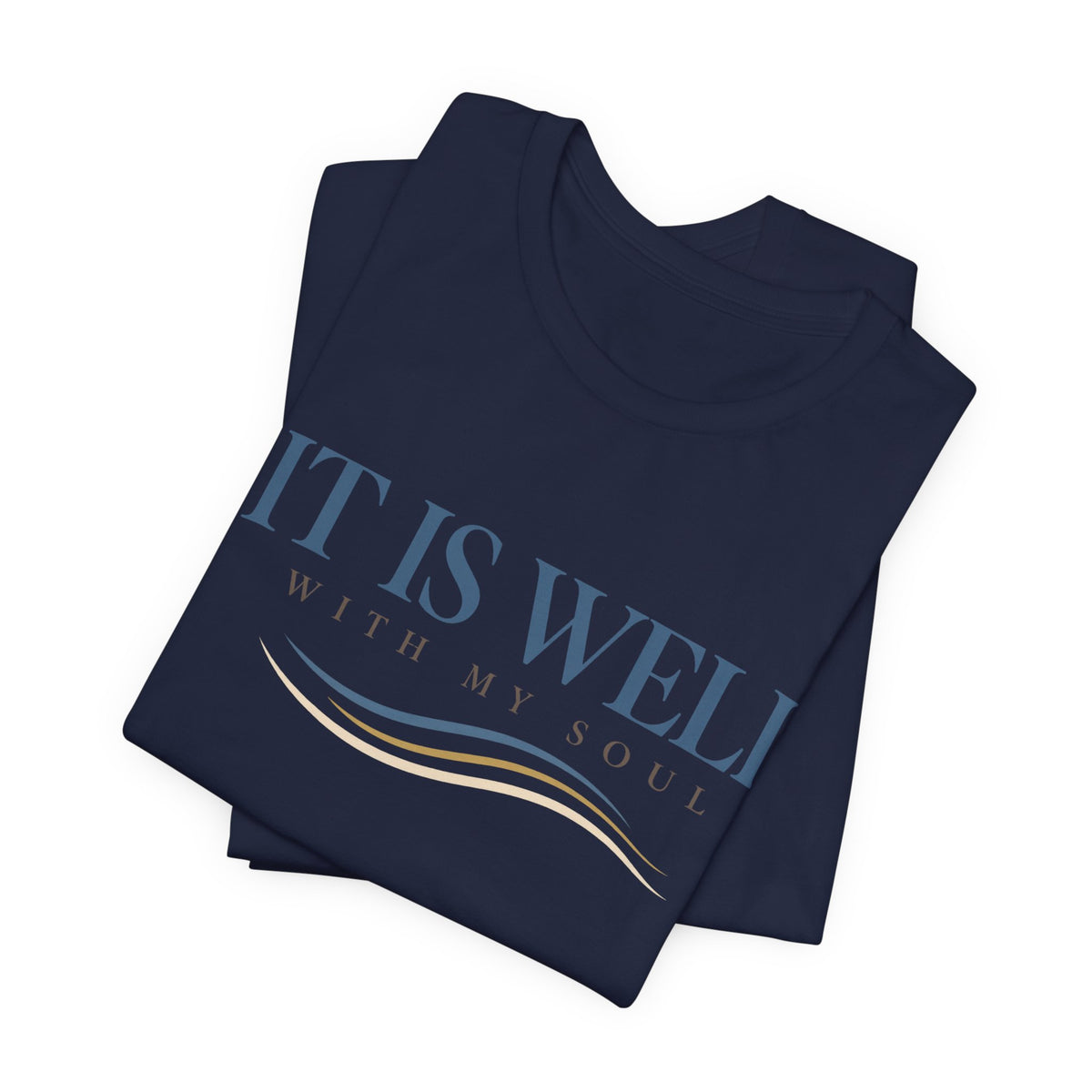 It is Well T shirt