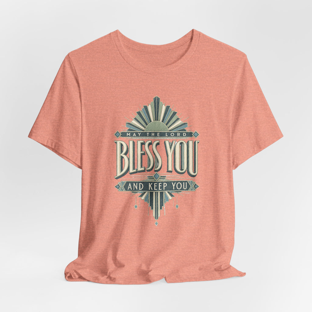 Bless You And Keep You T shirt