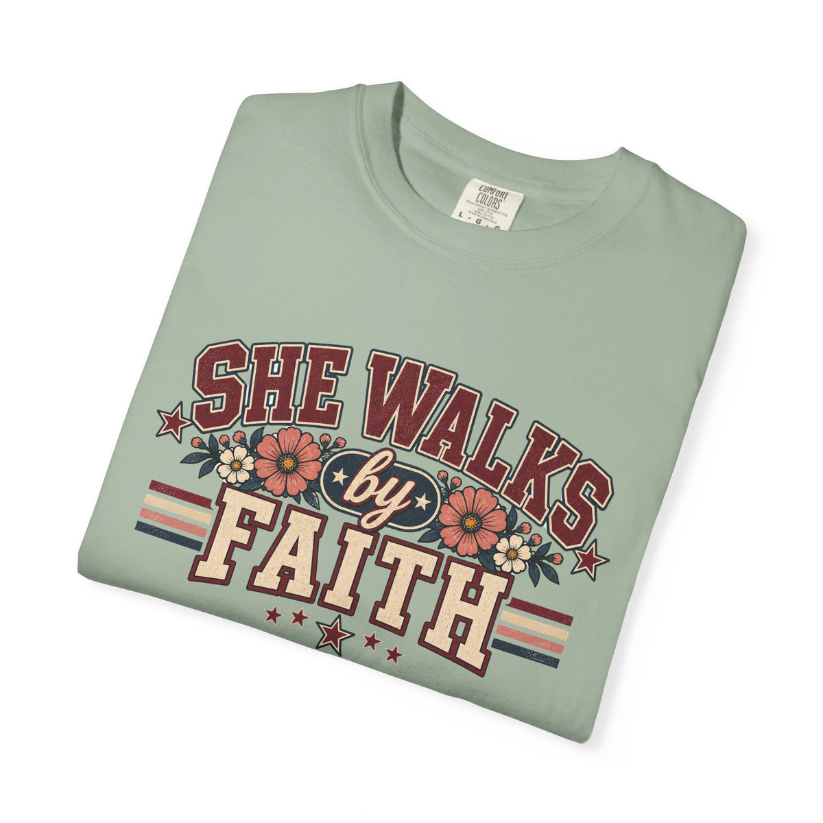 She walks by Faith T-shirt