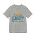 Let Your Light Shine T-Shirt — Inspirational Christian Sunrise Tee