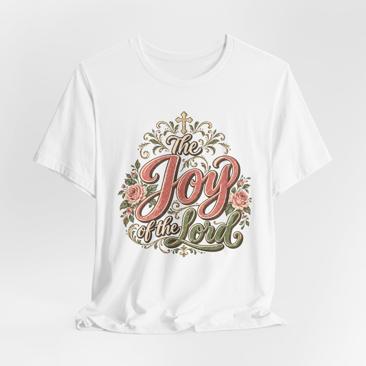Joy of the Lord T-Shirt