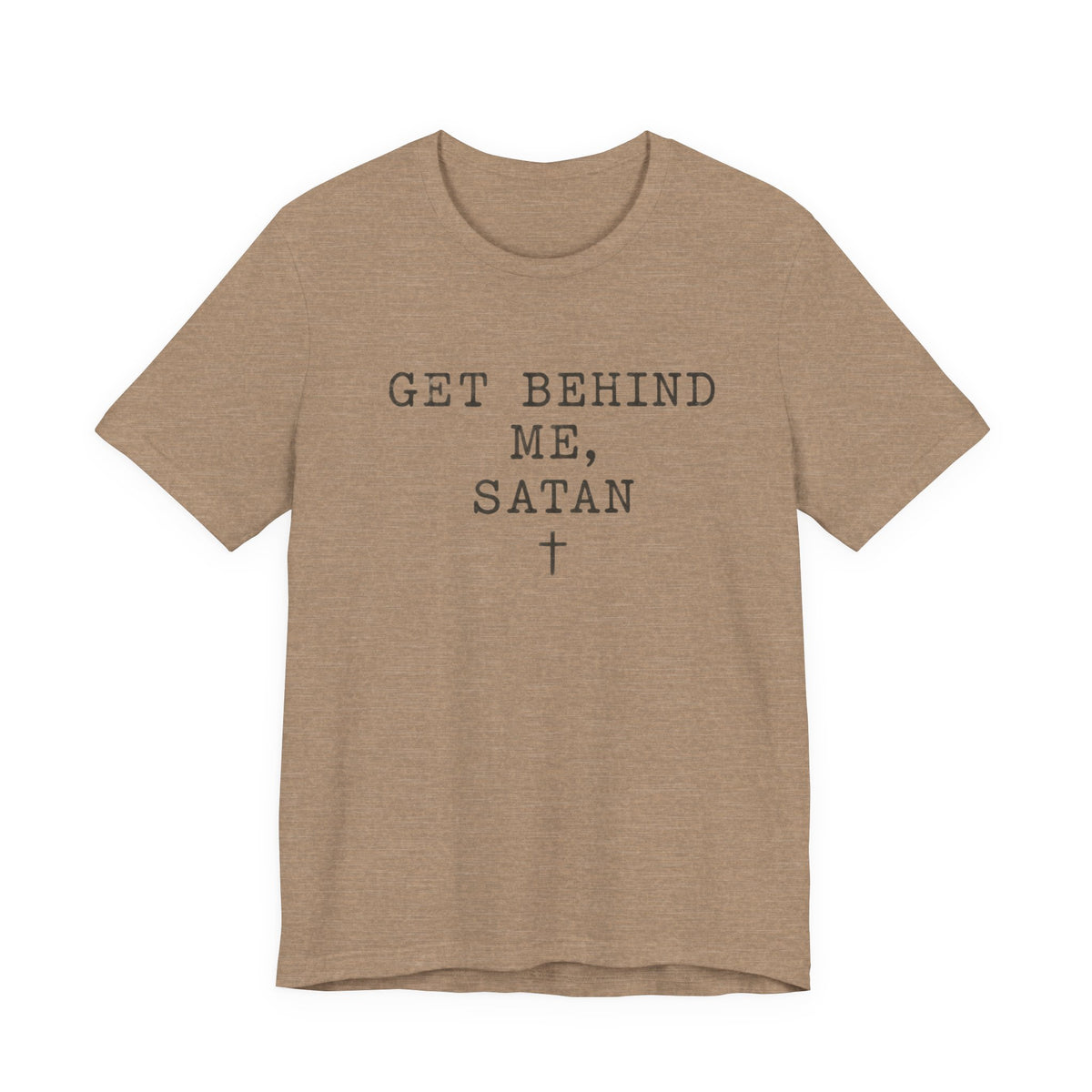 Get Behind Me Satan  T-Shirt