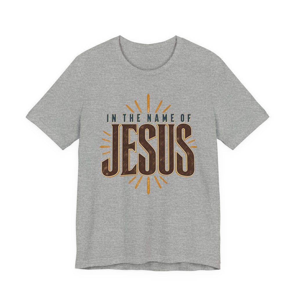 In The Name Of Jesus T-Shirt — Christian Faith Graphic Tee