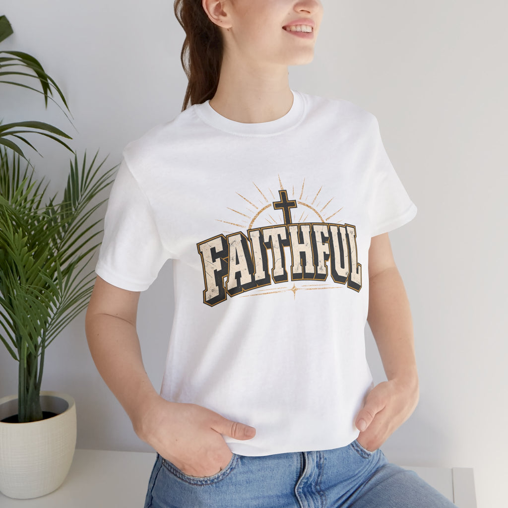 Faithful T Shirt