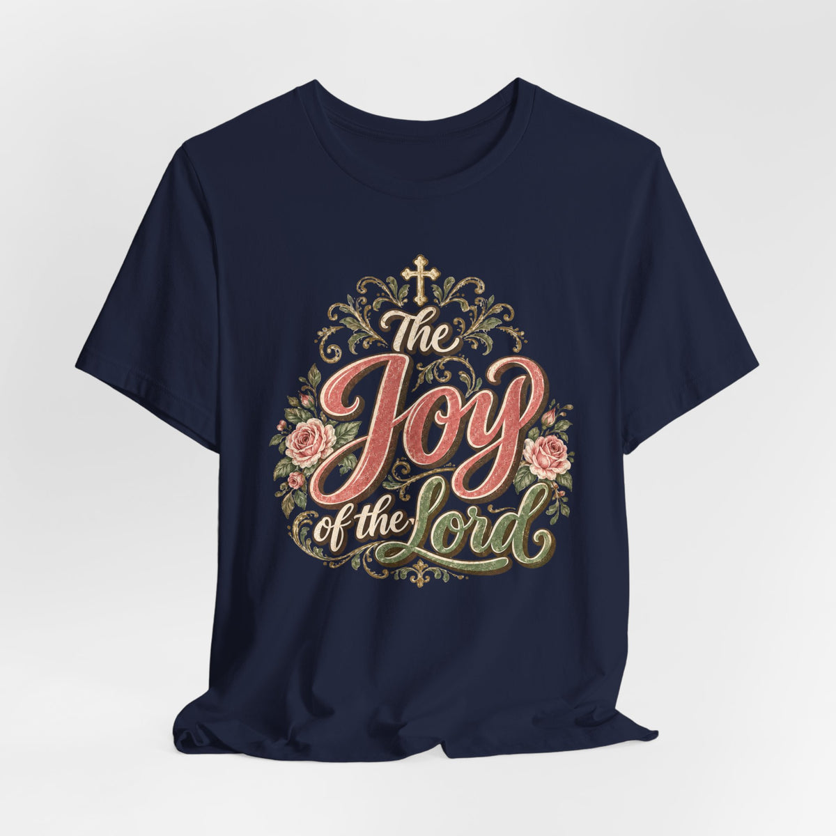 Joy of the Lord T-Shirt