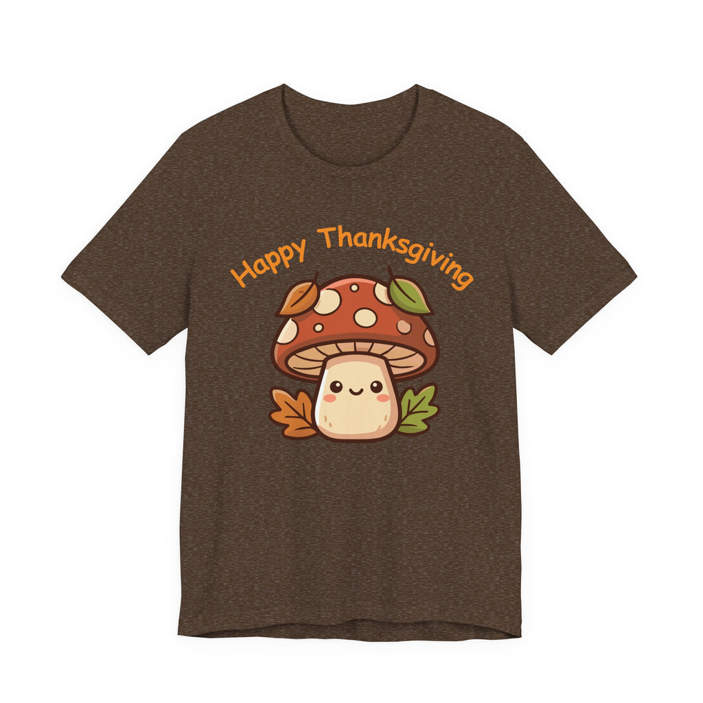 Happy Thanksgiving Mushroom T Shirt
