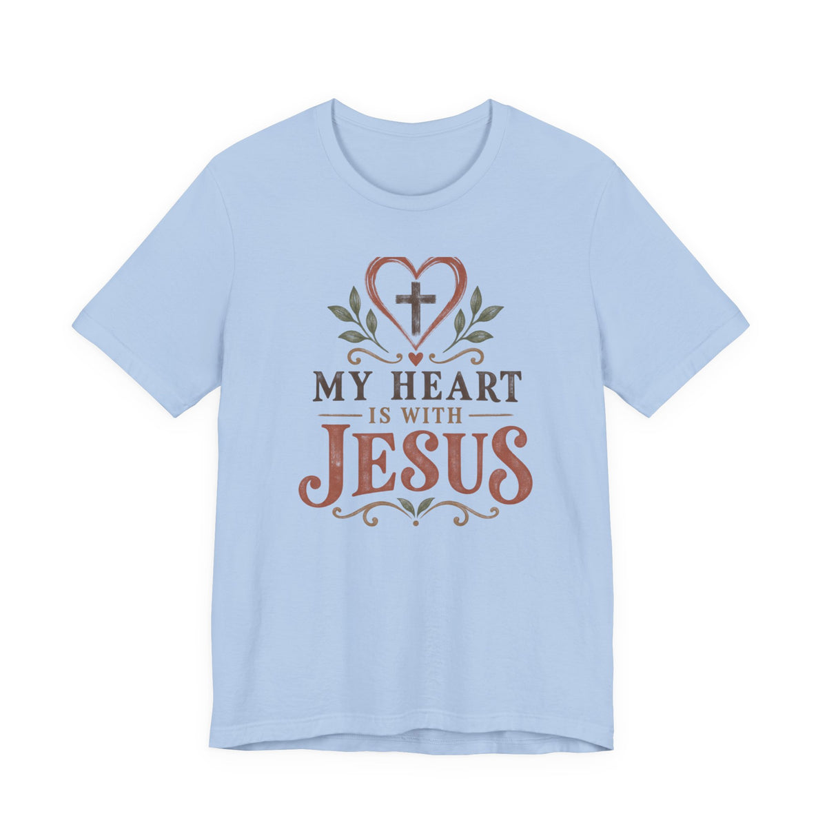 My Heart Is With Jesus T-Shirt