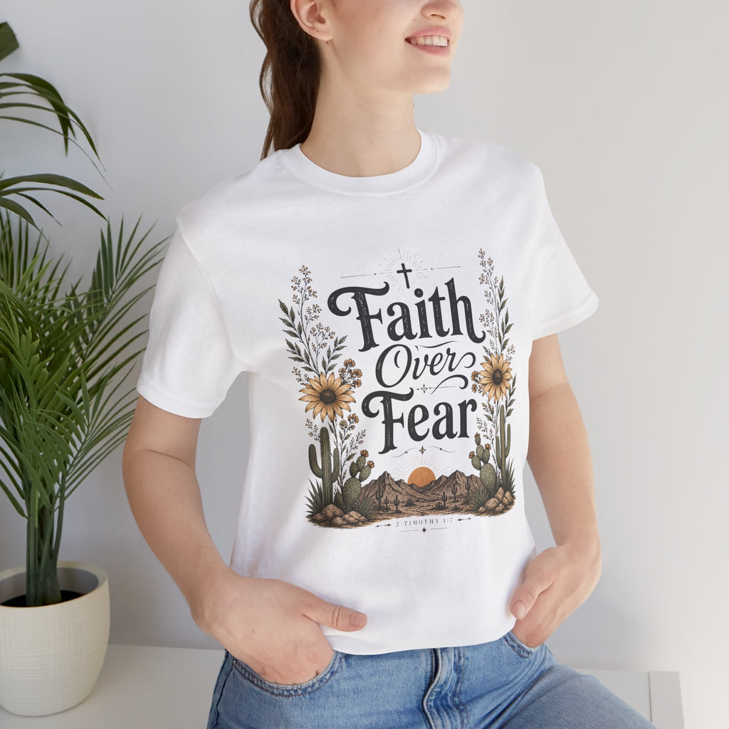 Faith Over Fear T-Shirt