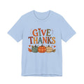 Give Thanks T-Shirt — Thanksgiving Pumpkin Fall Graphic Tee