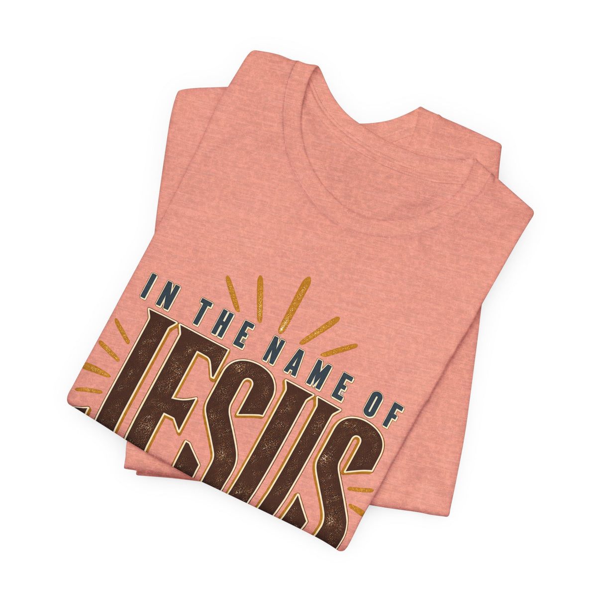In The Name Of Jesus T-Shirt — Christian Faith Graphic Tee