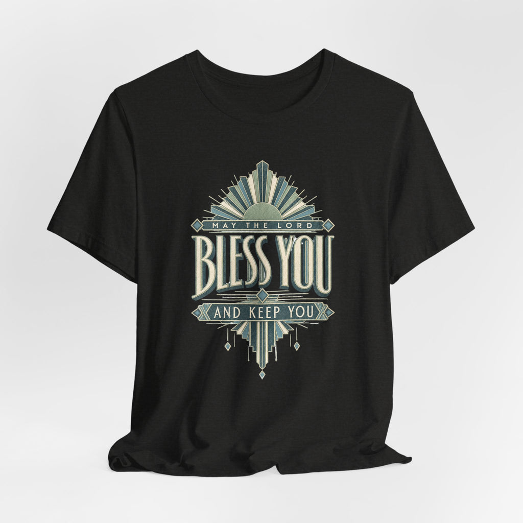 Bless You And Keep You T shirt