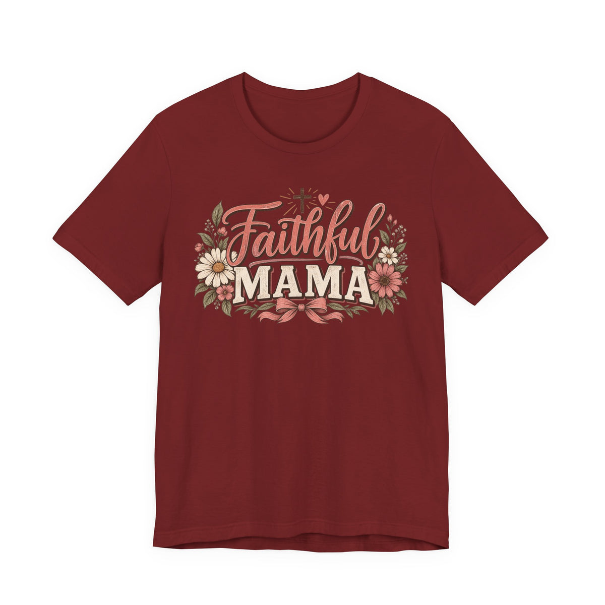 Faithful Mama T‑Shirt