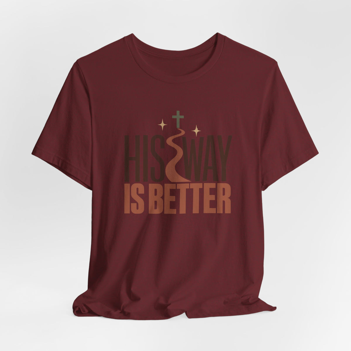 His Way Is Better T‑Shirt