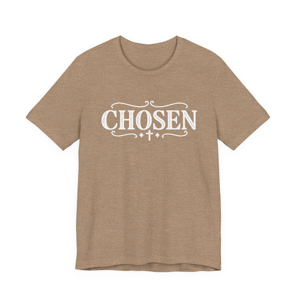 Chosen T shirt