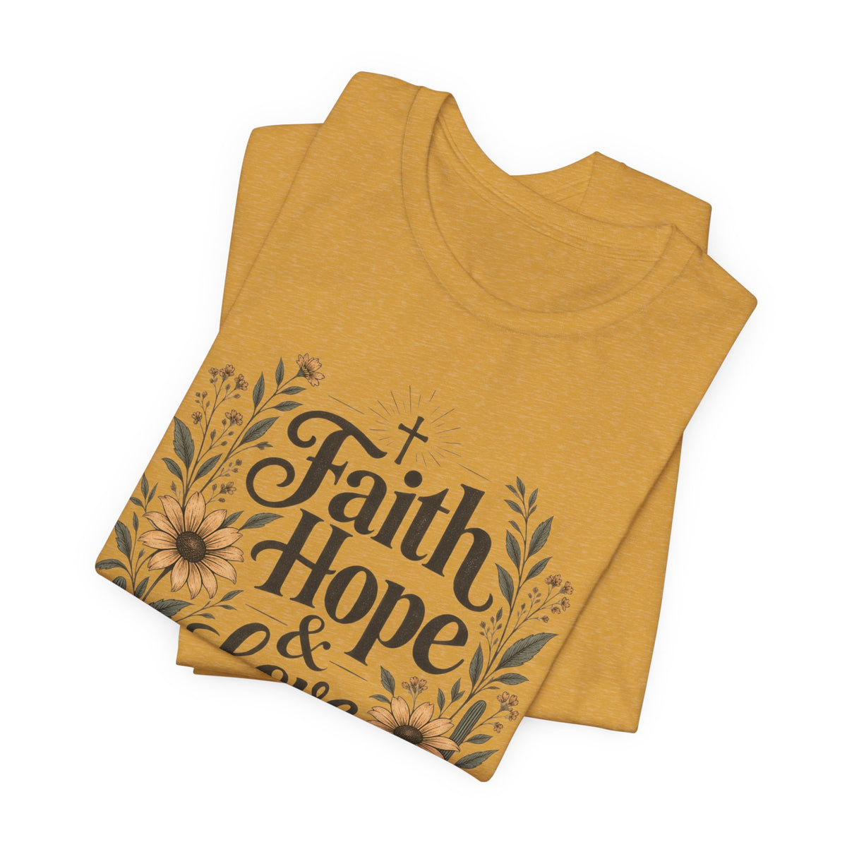 Faith Hope & Love Christian T-Shirt