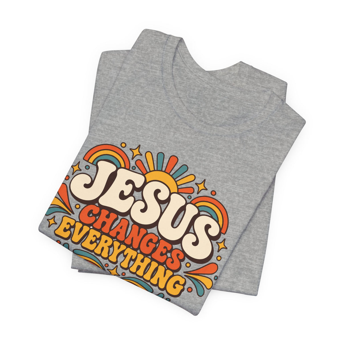 "Jesus Changes Everything" Retro Faith T shirt
