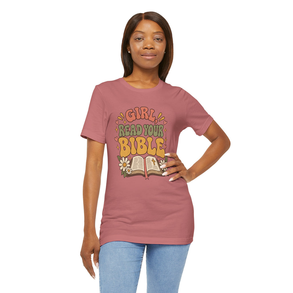 Girl Read Your Bible — Retro Floral Christian Graphic T-Shirt for Women