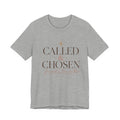 Called & Chosen T-Shirt