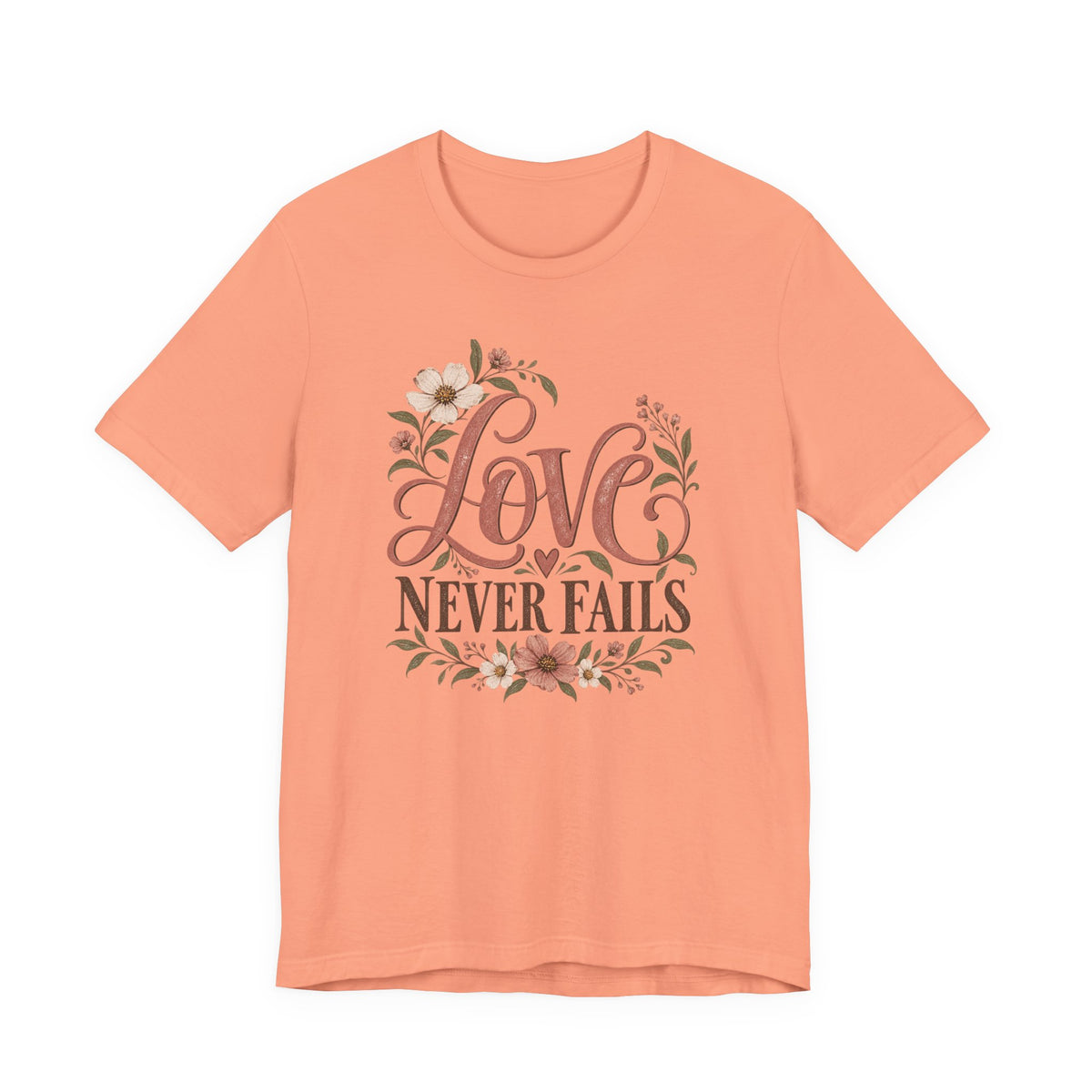 Love Never Fails Floral T‑Shirt