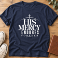 His mercy endures forever T-Shirt