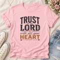 Trust in the Lord t shirt