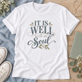 It is well with my Soul T-Shirt