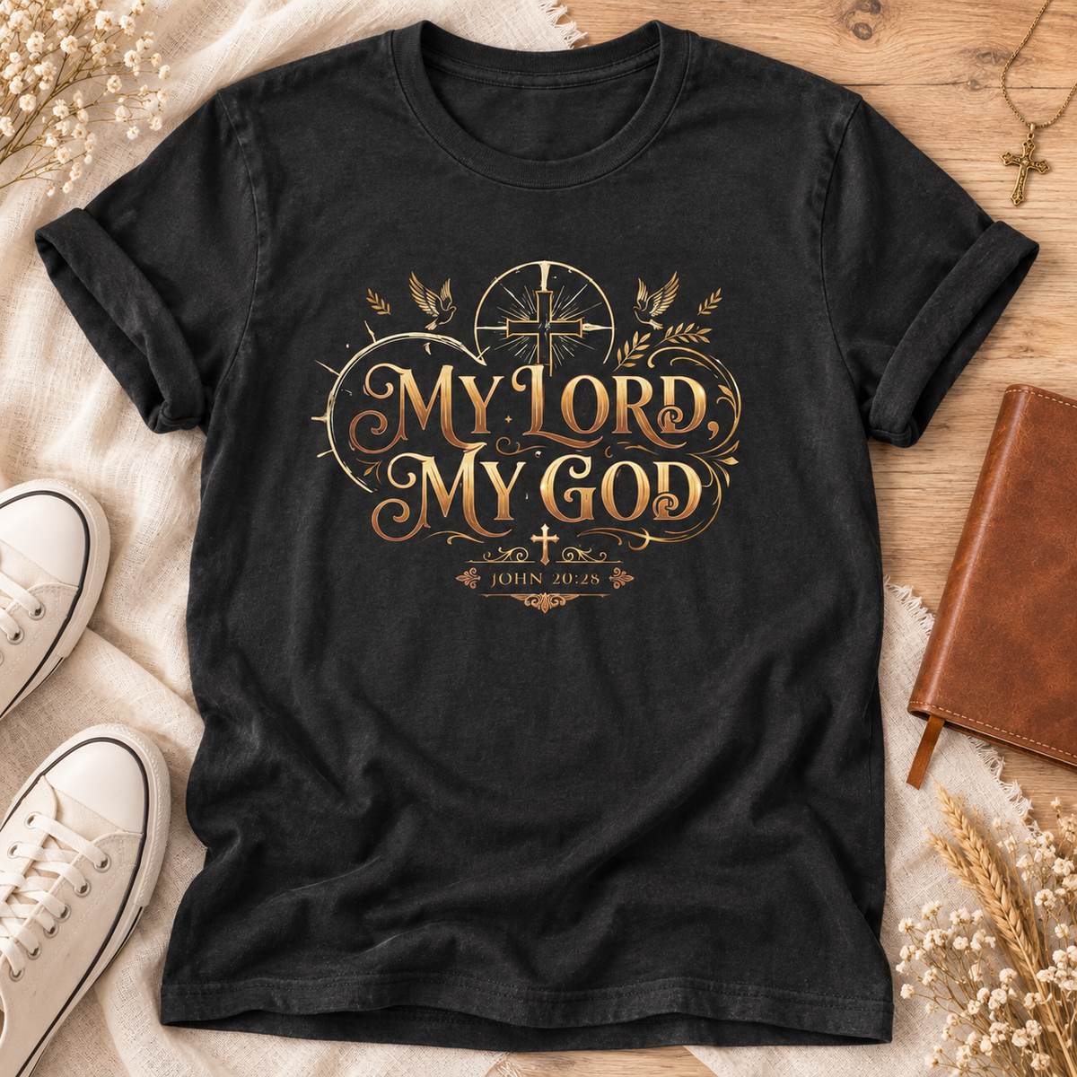 My Lord My God T-Shirt
