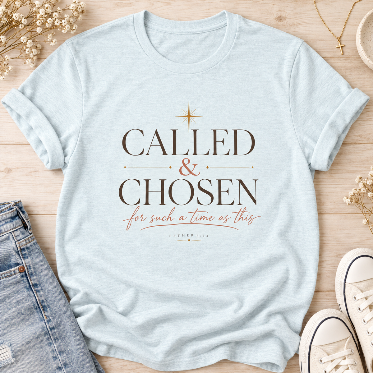 Called & Chosen T-Shirt