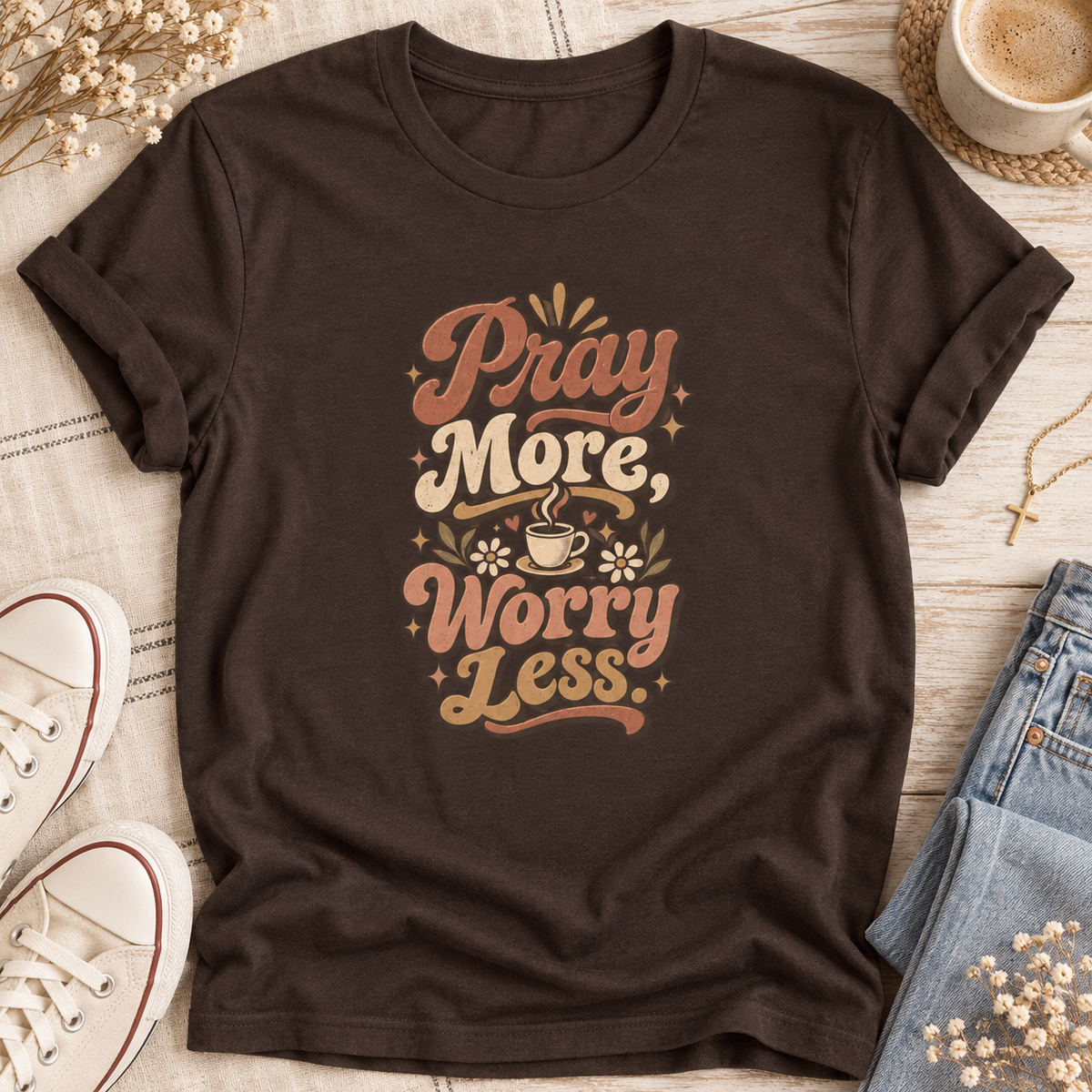 Pray More Worry Less Tee