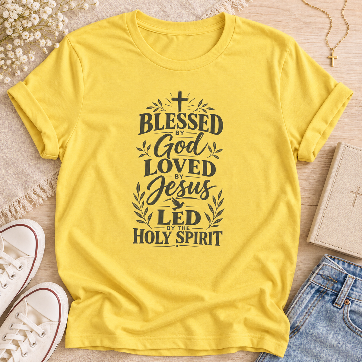 "Blessed by God, Loved by Jesus, Led by Holy Spirit" T shirt