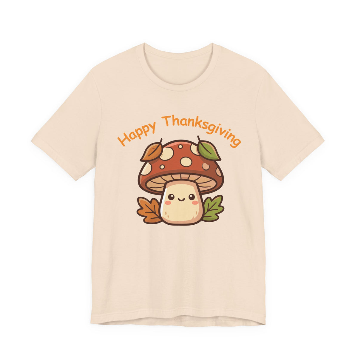 Happy Thanksgiving Mushroom T Shirt