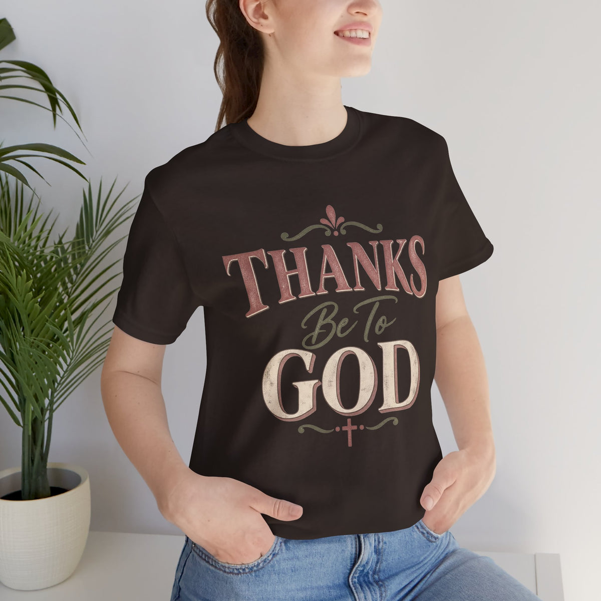 'Thanks Be to God' Tee — Inspirational Christian Faith T-Shirt