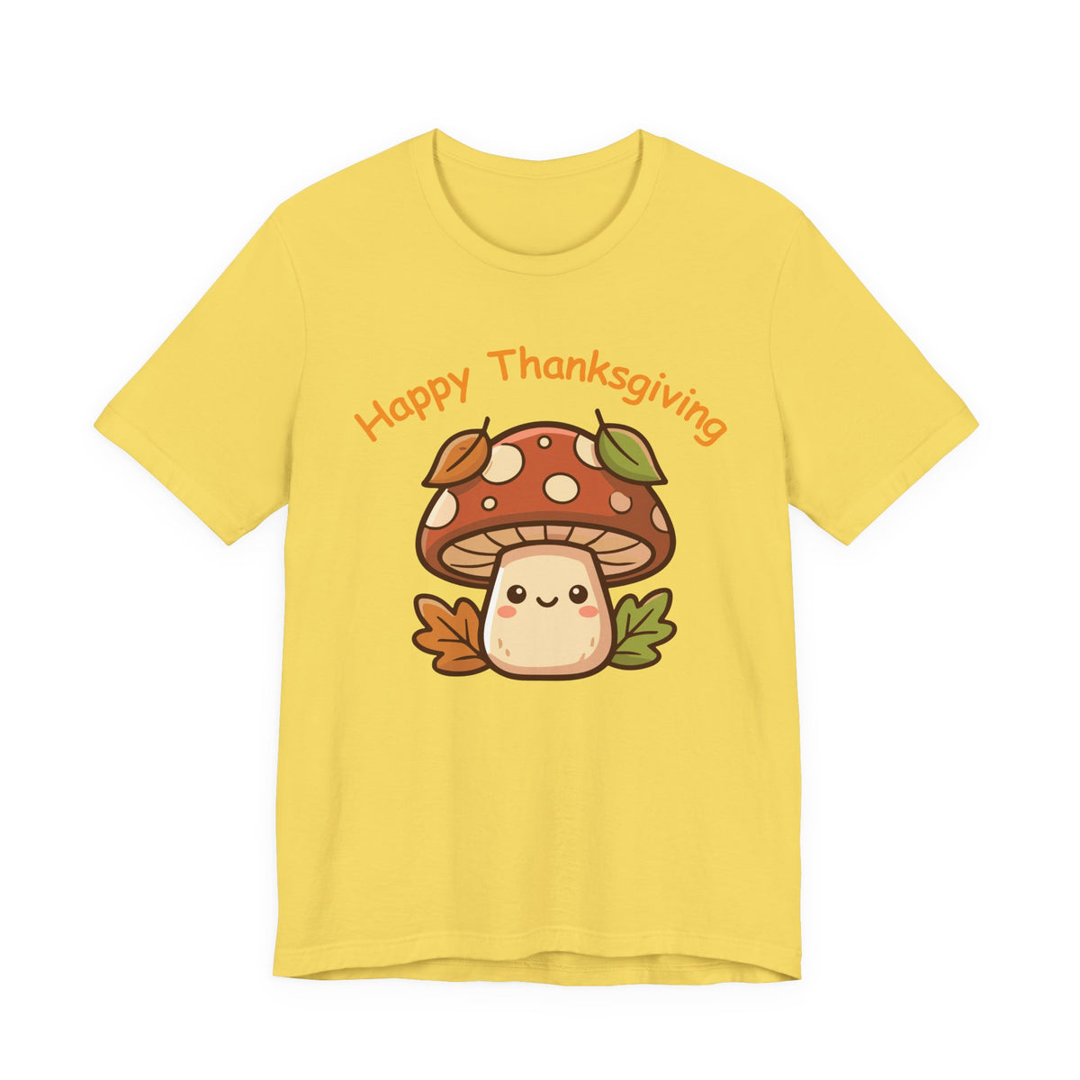 Happy Thanksgiving Mushroom T Shirt