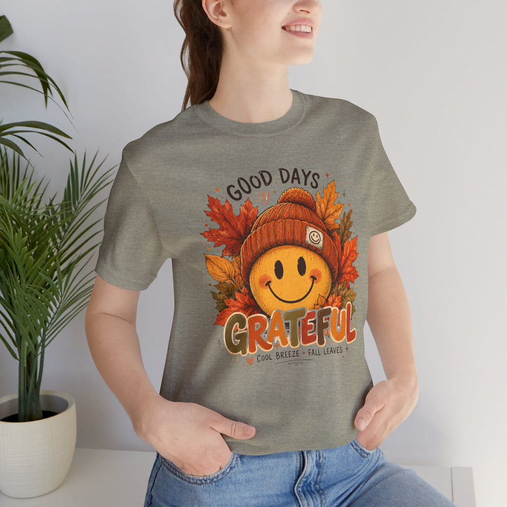 Grateful Fall Smile T-Shirt — "Good Days" Autumn Leaves Tee