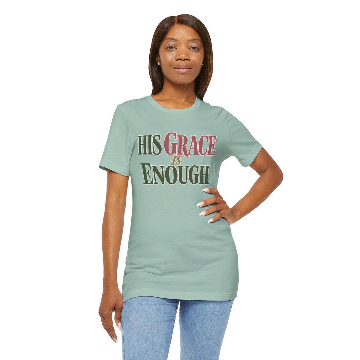 His Grace Is Enough T-Shirt