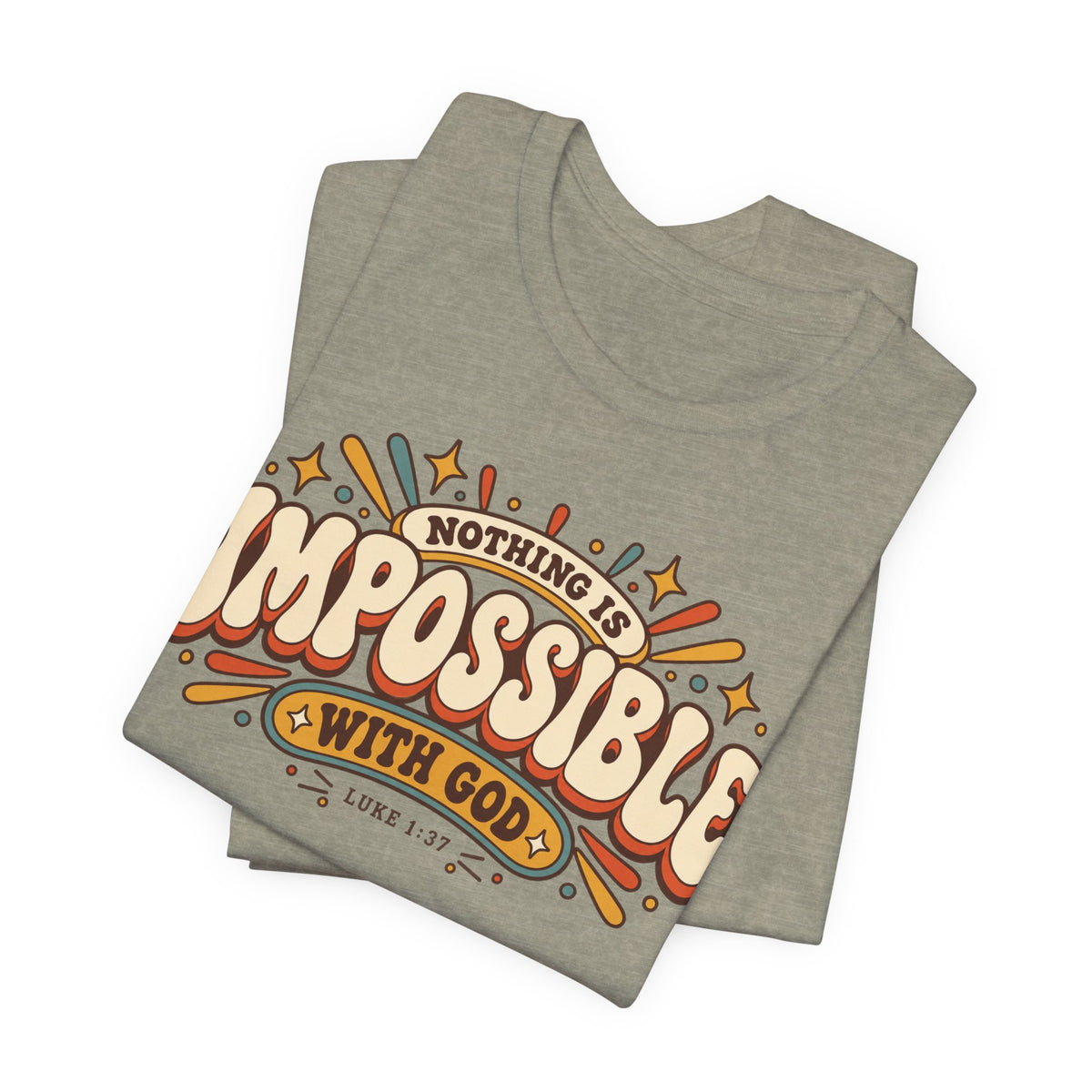 "Nothing Is Impossible With God" Retro Faith t shirt
