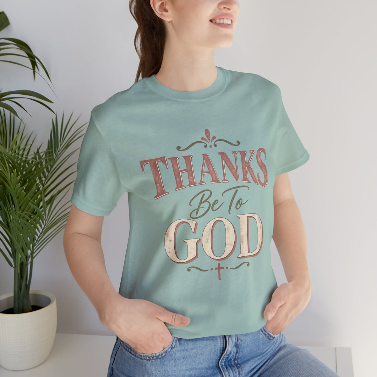 'Thanks Be to God' Tee — Inspirational Christian Faith T-Shirt