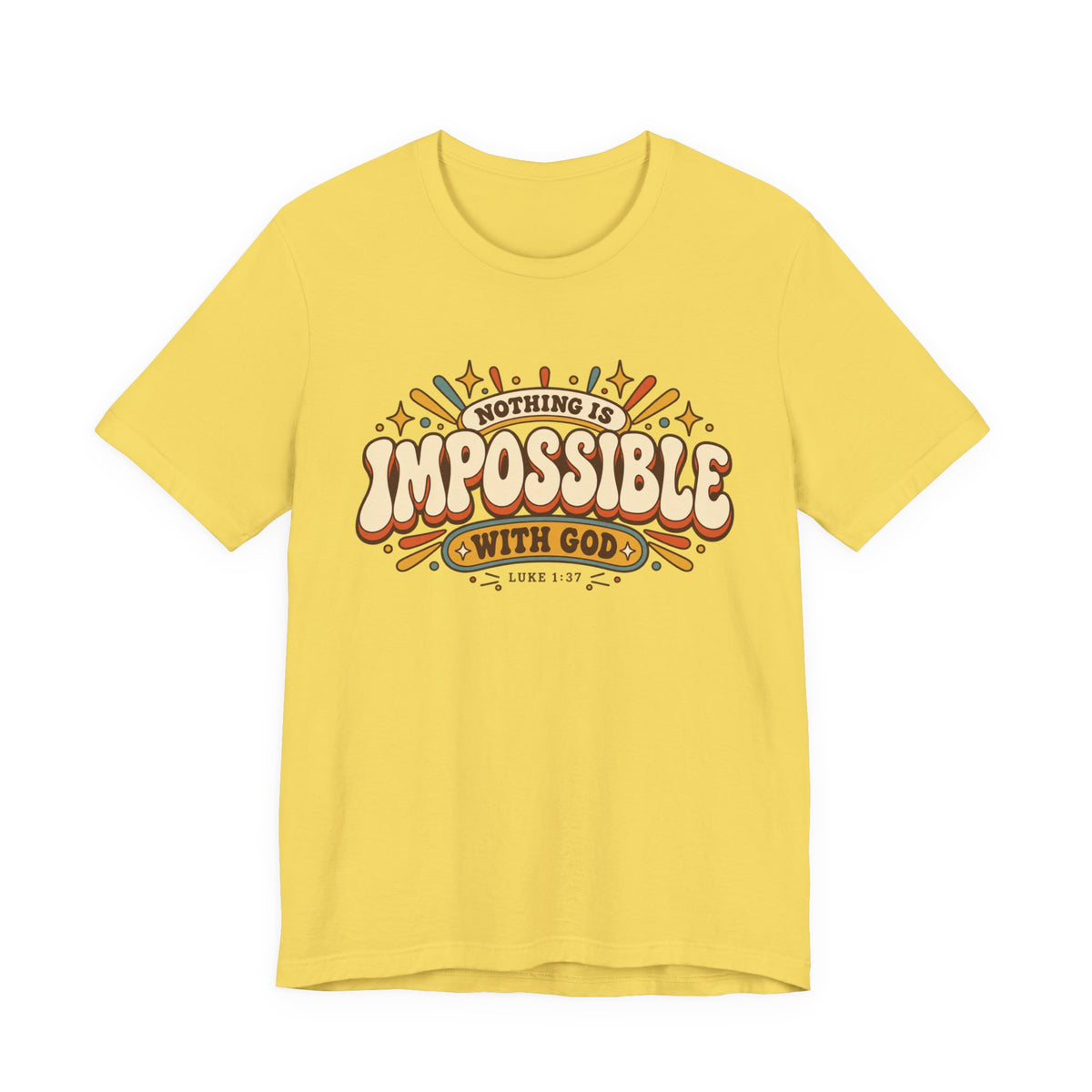 Nothing Is Impossible With God T-Shirt — Inspirational Christian Faith Tee