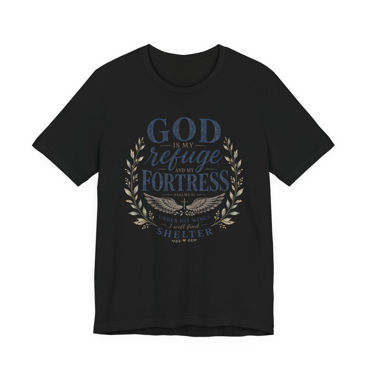 God Is My Refuge T-Shirt