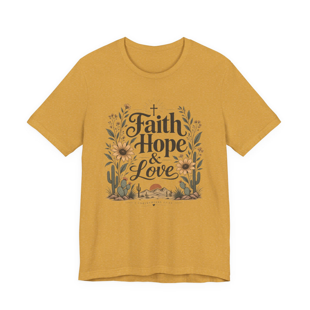 Faith Hope & Love Christian T-Shirt