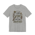 "I Am the Vine and You Are the Branches" T shirt