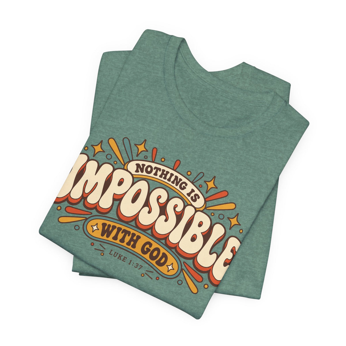 "Nothing Is Impossible With God" Retro Faith t shirt