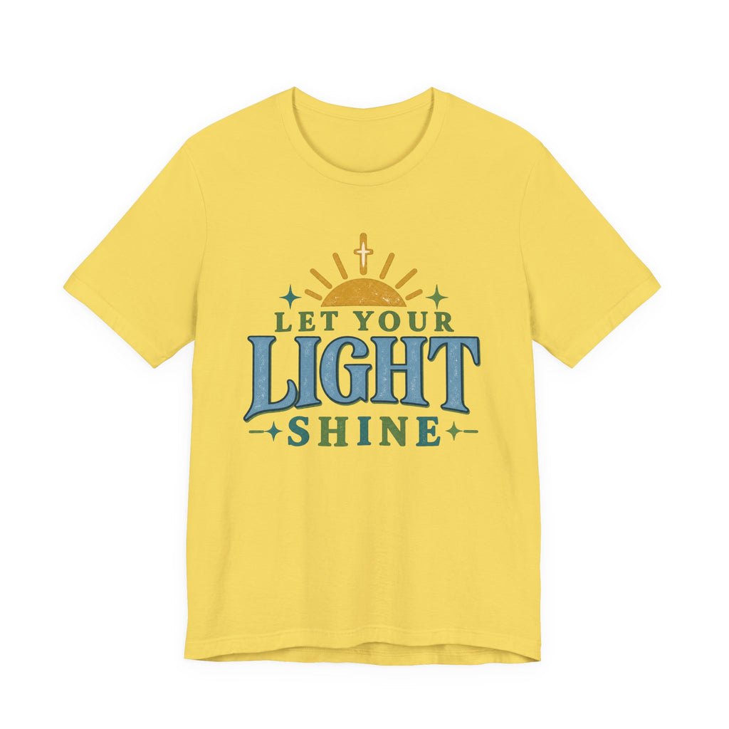 Let Your Light Shine T-Shirt — Inspirational Christian Sunrise Tee
